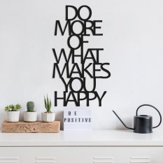 Dekoratívny kovový doplnok na stenu Do More Of What Makes You Happy