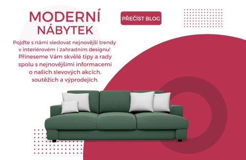 Zajímavé tipy, rady, akce a novinky o našem sortimentu pro interiér i zahradu.